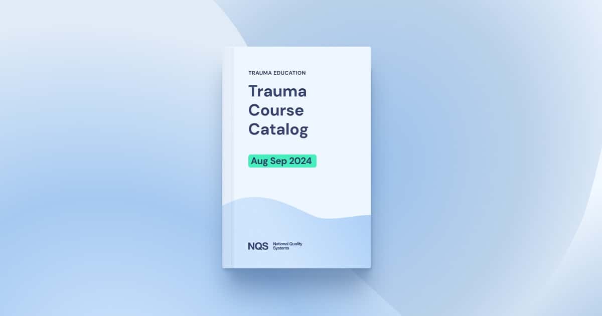 The Trauma Course Catalog: Education From Industry Leaders To Elevate Your Trauma Care Career